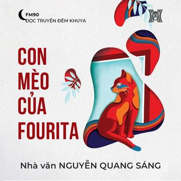 Truyện ngắn ‘Con mèo của Fourita’ - Nguyễn Quang Sáng