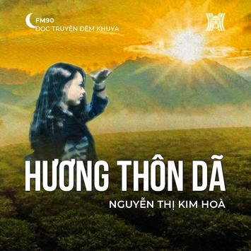 Truyện ngắn ‘Hương thôn dã’ - Nguyễn Thị Kim Hoà