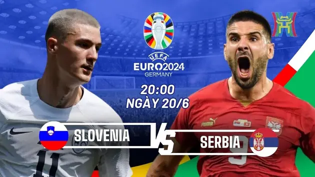 Nhận định Slovenia vs Serbia: Không thắng là nguy