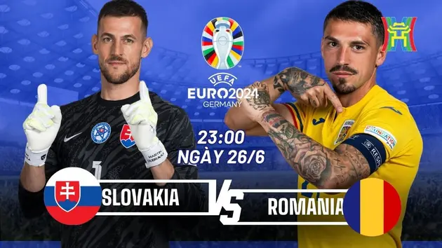 Nhận định Slovakia vs Romania: Cuộc chiến định mệnh