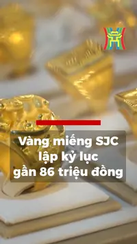 Giá vàng SJC lập kỷ lục gần 86 triệu đồng/lượng