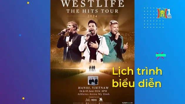 Lưu ý trước khi xem ‘Westlife: The Hits Tour’ tại Hà Nội